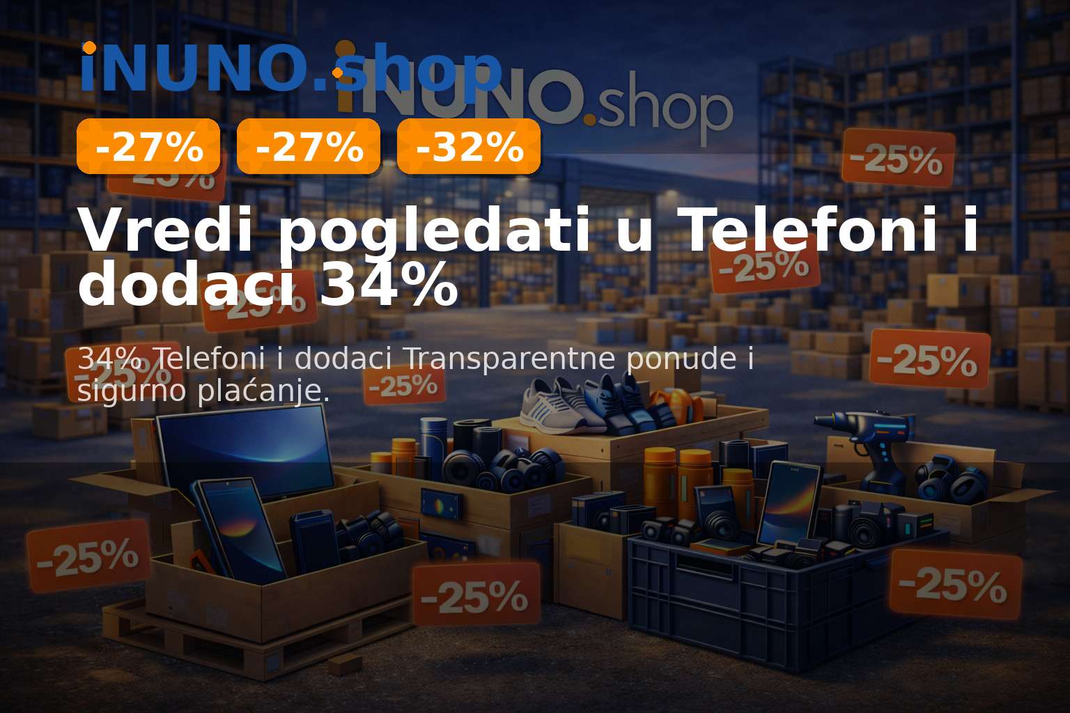 Vredi pogledati u Telefoni i dodaci 34%